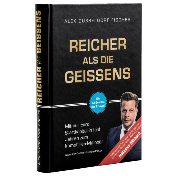 Reicher als die Geissens - Alex Fischer - Hardcover