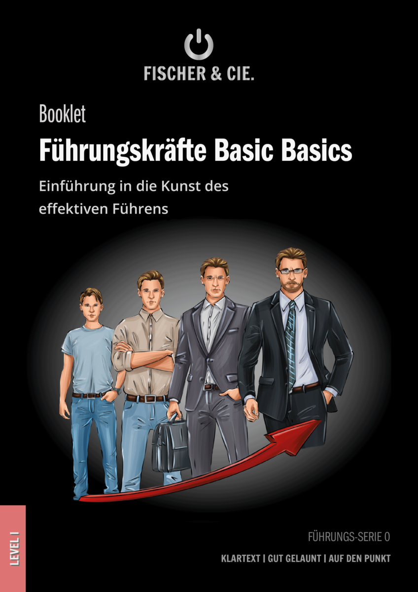 Führungskräfte Basic Basics  – Teil 0