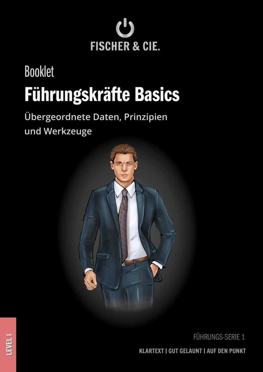 Führungskräfte Basics – Teil 1